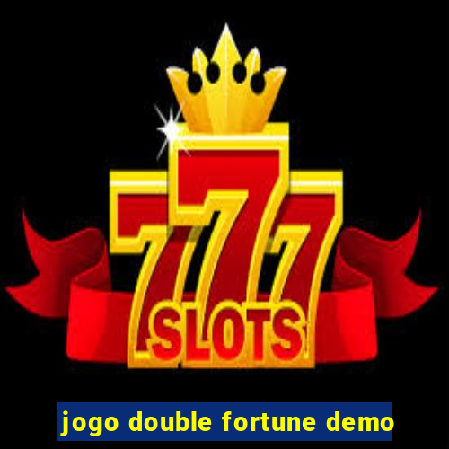 jogo double fortune demo